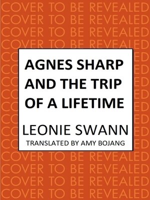 cover image of Agnes Sharp and the Trip of a Lifetime